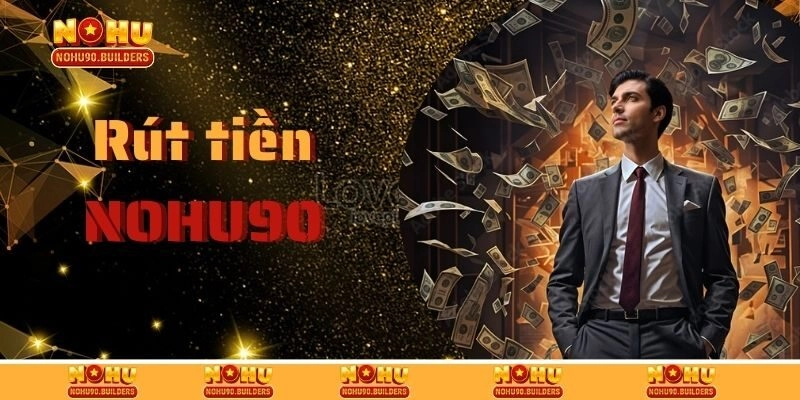 Hướng dẫn rút tiền